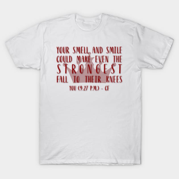 Your Smell and Smile T-Shirt by mpmi0801